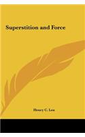 Superstition and Force