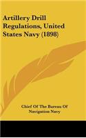 Artillery Drill Regulations, United States Navy (1898)