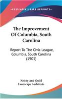 The Improvement of Columbia, South Carolina