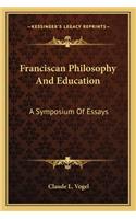 Franciscan Philosophy and Education