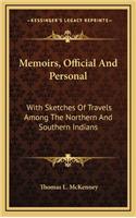 Memoirs, Official and Personal