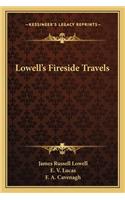 Lowell's Fireside Travels