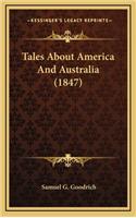 Tales about America and Australia (1847)