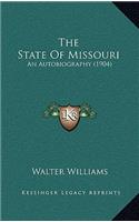 State Of Missouri: An Autobiography (1904)