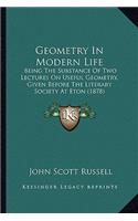 Geometry in Modern Life