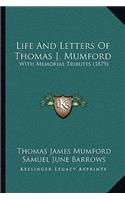 Life and Letters of Thomas J. Mumford