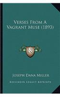 Verses From A Vagrant Muse (1893)