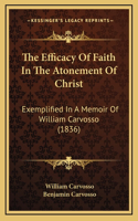 The Efficacy Of Faith In The Atonement Of Christ