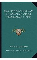 Mechanica Quaedam Theoremata Atque Problemata (1766)
