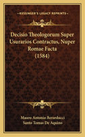 Decisio Theologorum Super Usurarios Contractus, Nuper Romae Facta (1584)