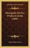 Monografia Sul Fico D'India In Sicilia (1896)