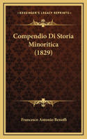 Compendio Di Storia Minoritica (1829)