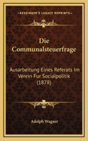 Die Communalsteuerfrage