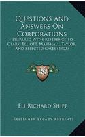 Questions And Answers On Corporations