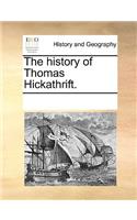 The History of Thomas Hickathrift.: (English)