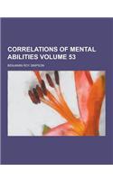 Correlations of Mental Abilities Volume 53