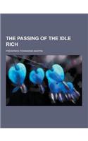 The Passing of the Idle Rich