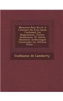 Memoires Pour Servir A L'histoire Du Xviii Siecle