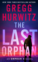 The Last Orphan: An Orphan X Novel(8 Orphan X)