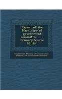 Report of the Machinery of Government Committee ..