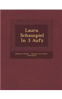 Laura. Schauspiel in 3 Aufz