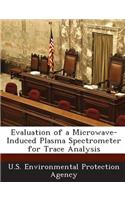 Evaluation of a Microwave-Induced Plasma Spectrometer for Trace Analysis: (English)