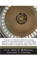 Analysis of Methods to Determine Storage Capacity Of, and Sedimentation In, Loch Lomond Reservoir, Santa Cruz County, California, 2009