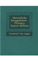Sammtliche Sinngedichte - Primary Source Edition: (German)