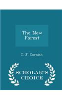 The New Forest - Scholar's Choice Edition