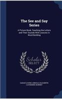 See and Say Series