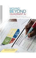 Learner Engagement in Your Classroom Moving Beyond Quadrant A: Developing Rigor, Relevance, and 2016