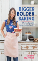 Bigger Bolder Baking