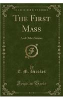 The First Mass