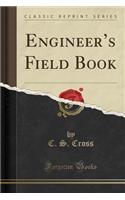 Engineer's Field Book (Classic Reprint)