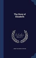 THE STORY OF ELIZABETH