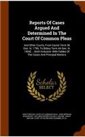Reports of Cases Argued and Determined in the Court of Common Pleas