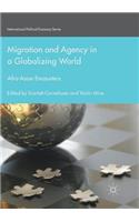 Migration and Agency in a Globalizing World