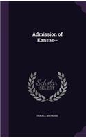 Admission of Kansas--