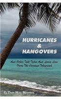 Hurricanes & Hangovers: and other tall tales and loose lies from the coconut telegraph