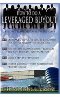 How to Do a Leveraged Buyout