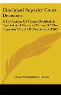 Cincinnati Superior Court Decisions