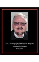 The Autobiography of Joseph A. Bagnall