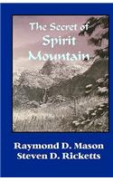 Secret Of Spirit Mountain