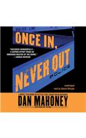 Once In, Never Out