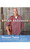 Measure Twice: Tips and tricks from the pros to help you avoid the most common DIY disasters