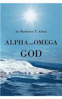 Alpha and Omega God