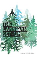 Lannigan Set-Up