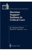 Decision Support Systems in Critical Care