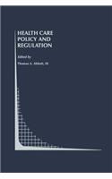 Health Care Policy and Regulation