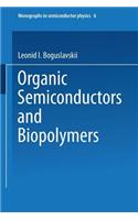 Organic Semiconductors and Biopolymers